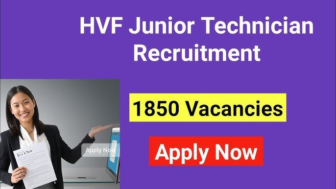 HVF Junior Technician Recruitment 2025: 1850 पदों पर निकली बंपर भर्ती, ITI पास तुरंत करें आवेदन