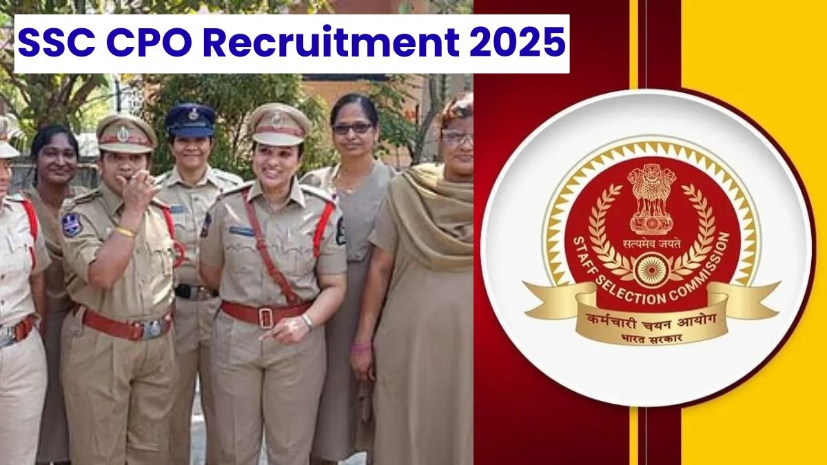 SSC CPO Recruitment 2025: सब-इंस्पेक्टर की 2861 वैकेंसी, जानें आवेदन की अंतिम तारीख, योग्यता और सैलरी